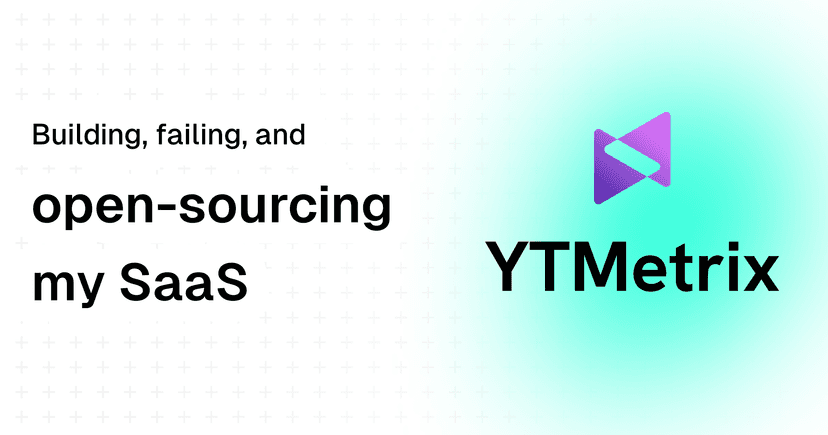 Mistakes I Made While Vibecoding My SaaS, YTMetrix, and Why I'm Open Sourcing It
